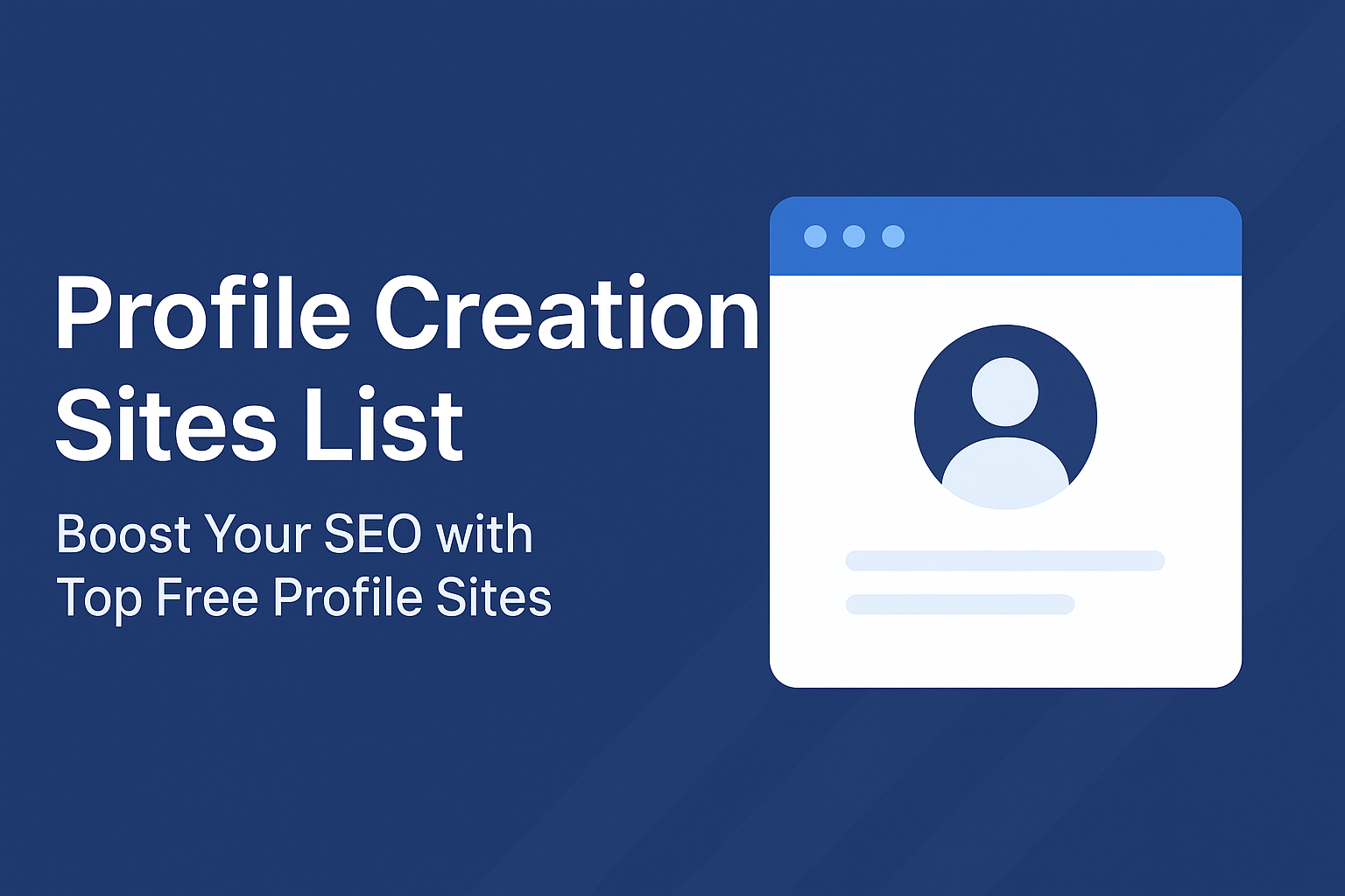 Profile Creation Sites List